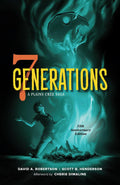 7 Generations : A Plains Cree Saga. 2nd Ed. (FNCR 2026)