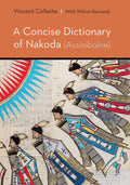 A Concise Dictionary of Nakoda (Assiniboine)