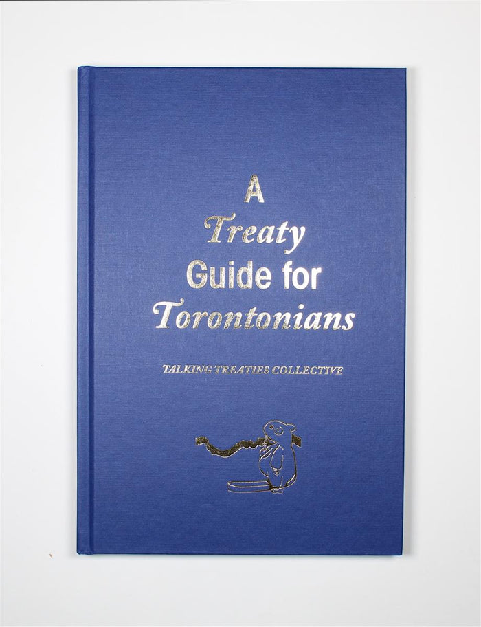 A Treaty Guide for Torontonians (3rd Printing)