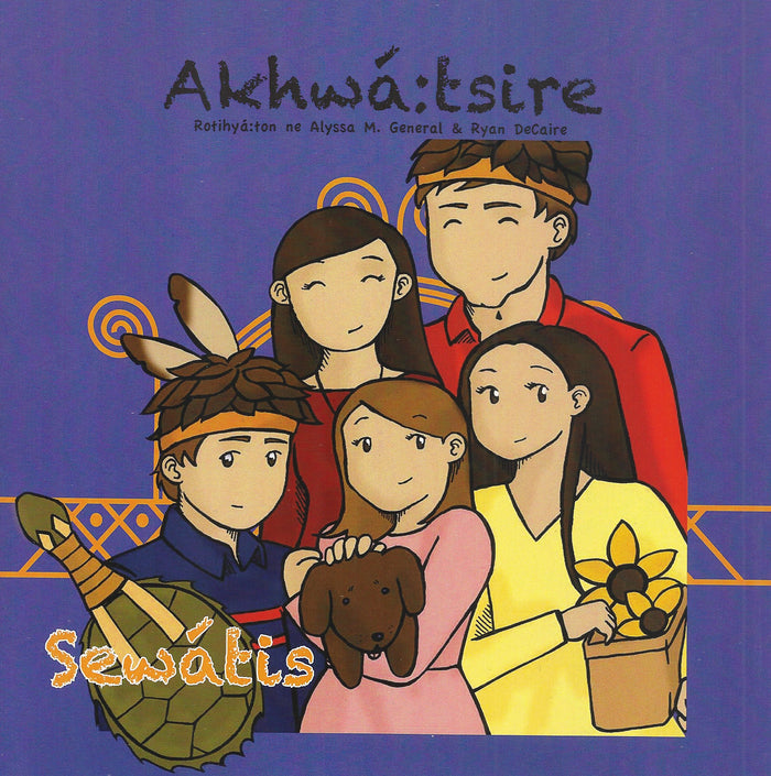 Akhwá:tsire (My Family) Kanyen'kéha (Mohawk)