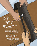 ᐊᒃᖢᓈᓕᐅᕐᓂᖅ ᐅᒡᔫᑉ ᕐᑭᓯᐊᓂᒃ  Akłunaaliurniq ugjuup qisianik / Making Rope Out of Bearded Sealskin. Bilingual. Inuktitut and English Ed.