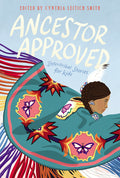 Ancestor Approved: Intertribal Stories for Kids PB