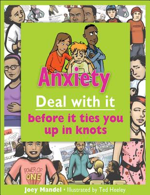 Anxiety: Deal With It