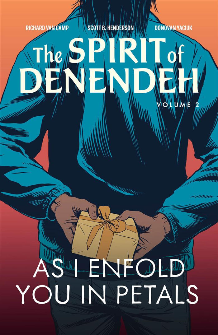 As I Enfold You in Petals (The Spirit of Denendeh . Vol. 2)