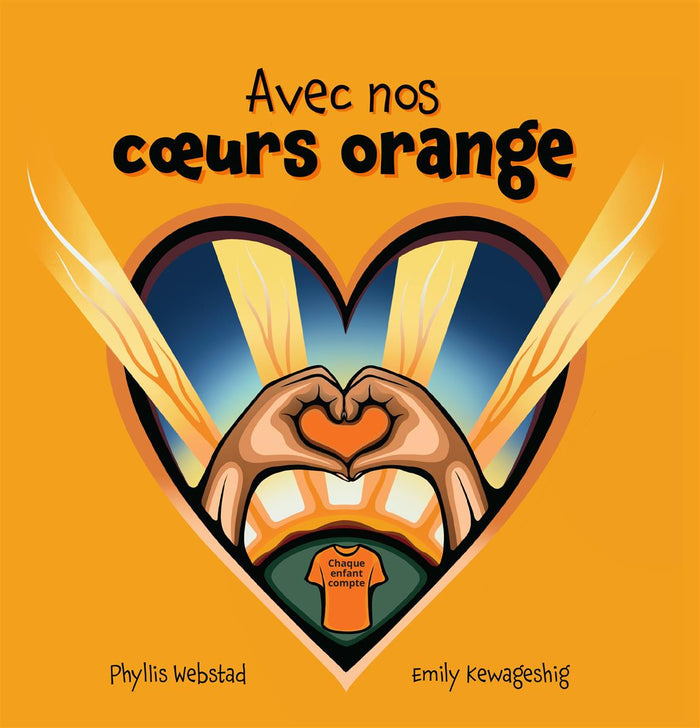 Avec nos coeurs orange/ With Our Orange Hearts (FR)