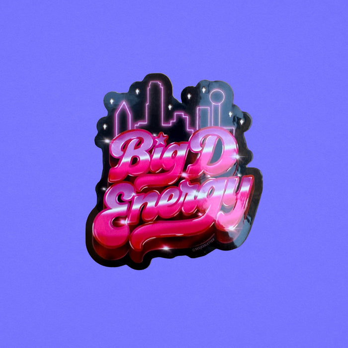 611fc05e3c4ce80992caae23_big-d-energy-sticker-mock-up_1770921256316.jpg