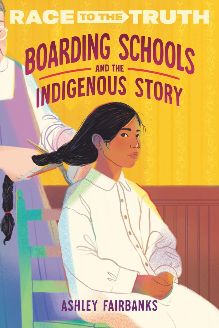 Boarding Schools and the Indigenous Story (HC)