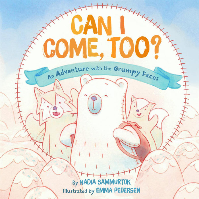 Can I Come, Too? : An Adventure with the Grumpy Faces (HC) (FNCR 2026)