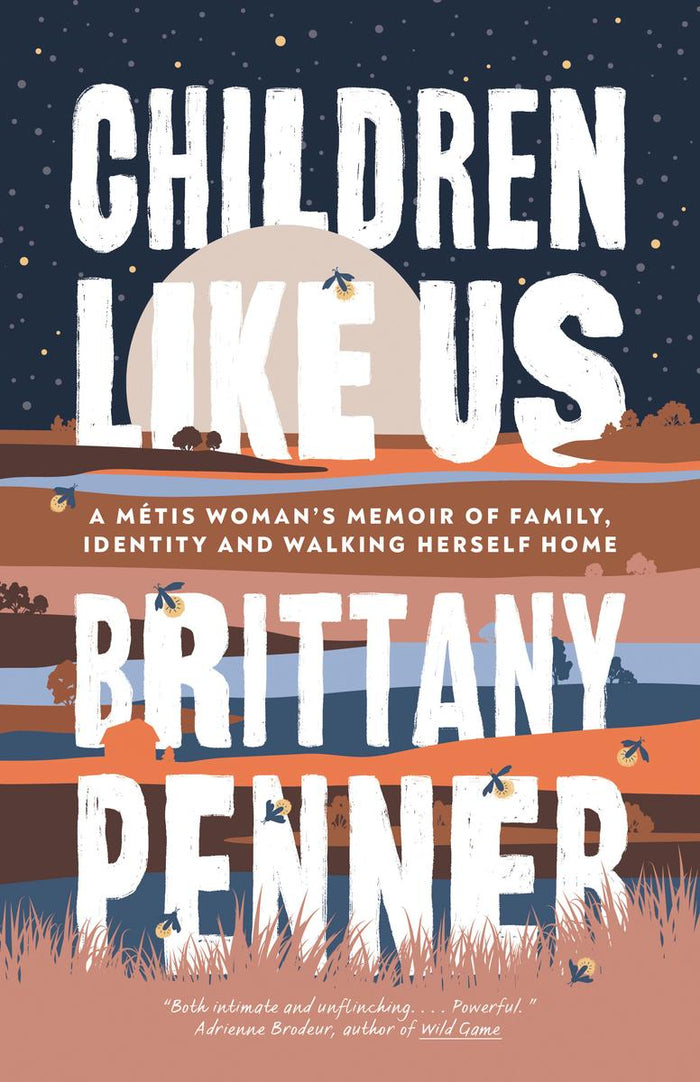 Children Like Us : A Memoir of Family, Identity and Walking Ourselves Home (PB)(FNCR 2026)