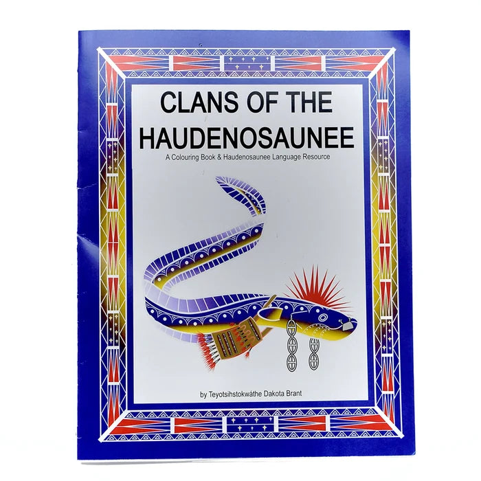 Clans of the Haudenosaunee - Colouring Book & Language Resource