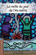 Collection Lecteurs forts - Les Métis: La veille du jour de l’An métis