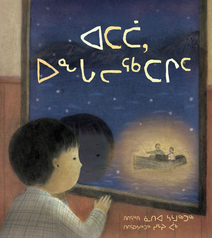 Dad, I Miss You : A Residential School Story. Inuktitut.