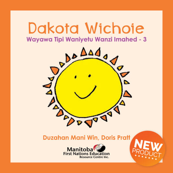 Dakota Wichoie Wayawa Tipi Waniyetu Wanzi Imahed – 3
