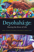 Deyohahá:ge : Sharing the River of Life