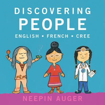 Discovering People: English, French, Cree (BD)