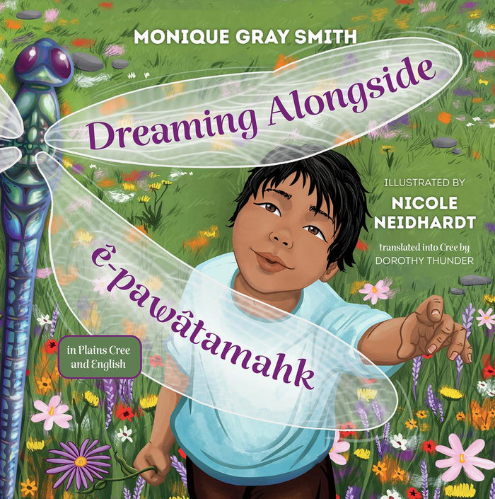Dreaming Alongside / ê-pawâtamahk (Bilingual Edition English and Plains Cree) (FNCR 2026)