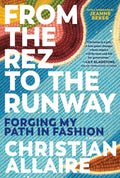 From the Rez to the Runway : Forging My Path in Fashion (FNCR 2026)