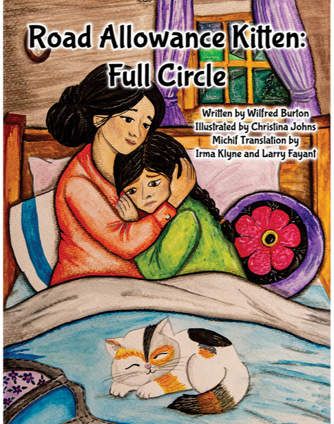 Full Circle : Road Allowance Kitten 3. English and Michif. (FNCR 2026)