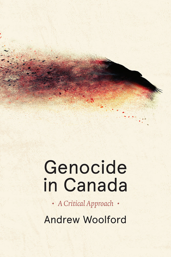 Genocide in Canada : A Critical Approach (Pre-Order for Oct 19/26)