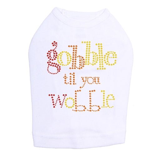 Gobble Til You Wobble Tank in Many Colors - Posh Puppy Boutique