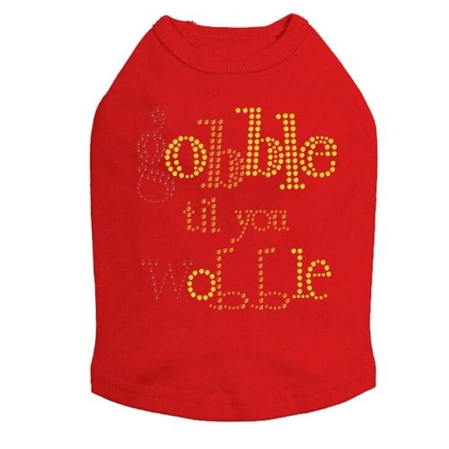 Gobble Til You Wobble Tank in Many Colors - Posh Puppy Boutique