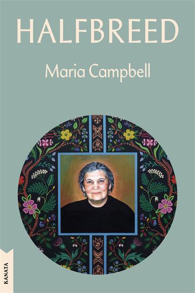 Halfbreed (Kanata Classics Edition)
