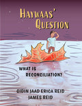 Haywaas' Question What is Reconciliation?