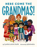 Here Come the Grandmas! (HC)