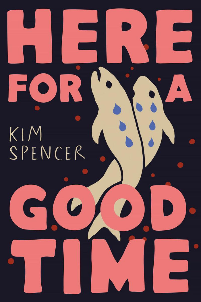 Here for a Good Time