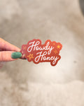 Howdy Honey Die Cut Sticker