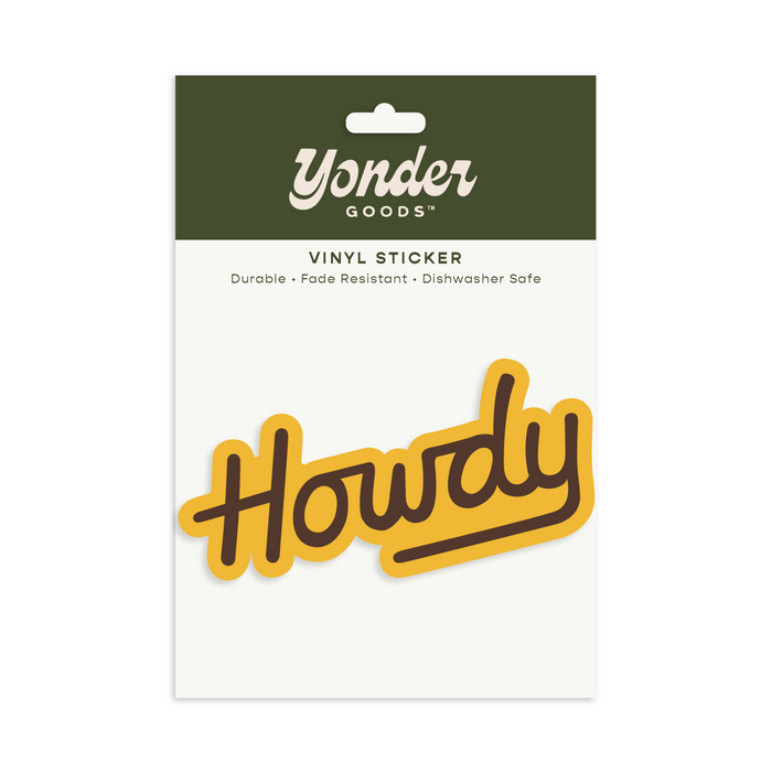 611fc05e3c4ce80992caae23_yonder-goods-sticker-pkg-howdy-yellow_1787764414257.png