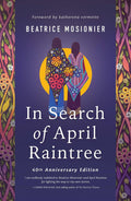 In Search of April Raintree. Fortieth Anniversary Edition.