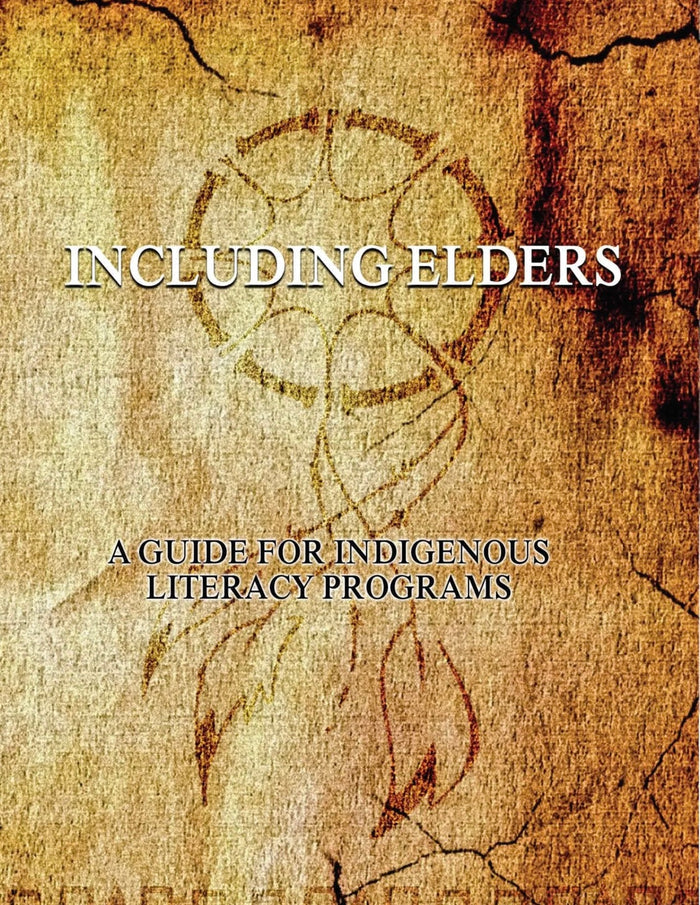 Including Elders : A Guide for Indigenous Literacy Programs