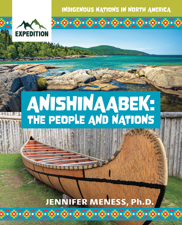 Indigenous Nations in North America : Anishinaabek : The People and Nations (HC) (FNCR 2026)