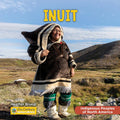 Inuit. 21st Century Junior Library Indigenous Peoples of North America (PB)