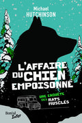 L'Affaire du chien empoisonné : Une enquête des Rats musclés. 4. (The Case of the Rigged Race. 4) (FR)