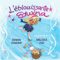 L’éblouissante Edwina (The Fabulous Edweena) (FR)