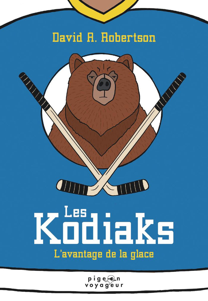 Les Kodiaks : L'avantage de la glace. Chroniques de l’échappée 1.