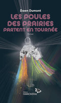 Les poules des prairies partent en tournée (The Prairie Chicken Dance Tour) (FR)