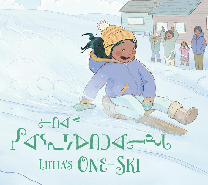 Liitia's One-Ski. Community Connection. Inuktitut & English.
