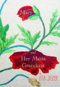 Mary and Her Métis Grandma (Pre-Order for Sept 30/26)