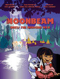 Moonbeam Meets the Medicine Man