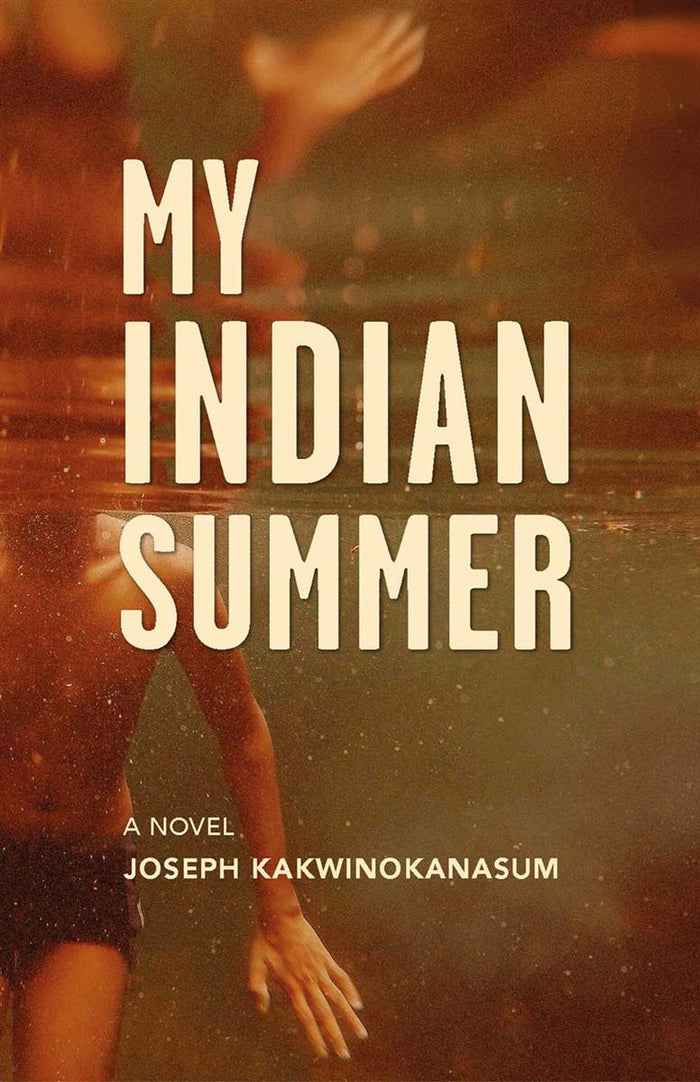 My Indian Summer : A Novel