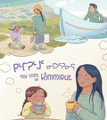 My Visit to Kimmirut. Community Connection. Inuktitut & English.