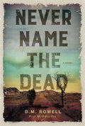 Never Name the Dead (PB)