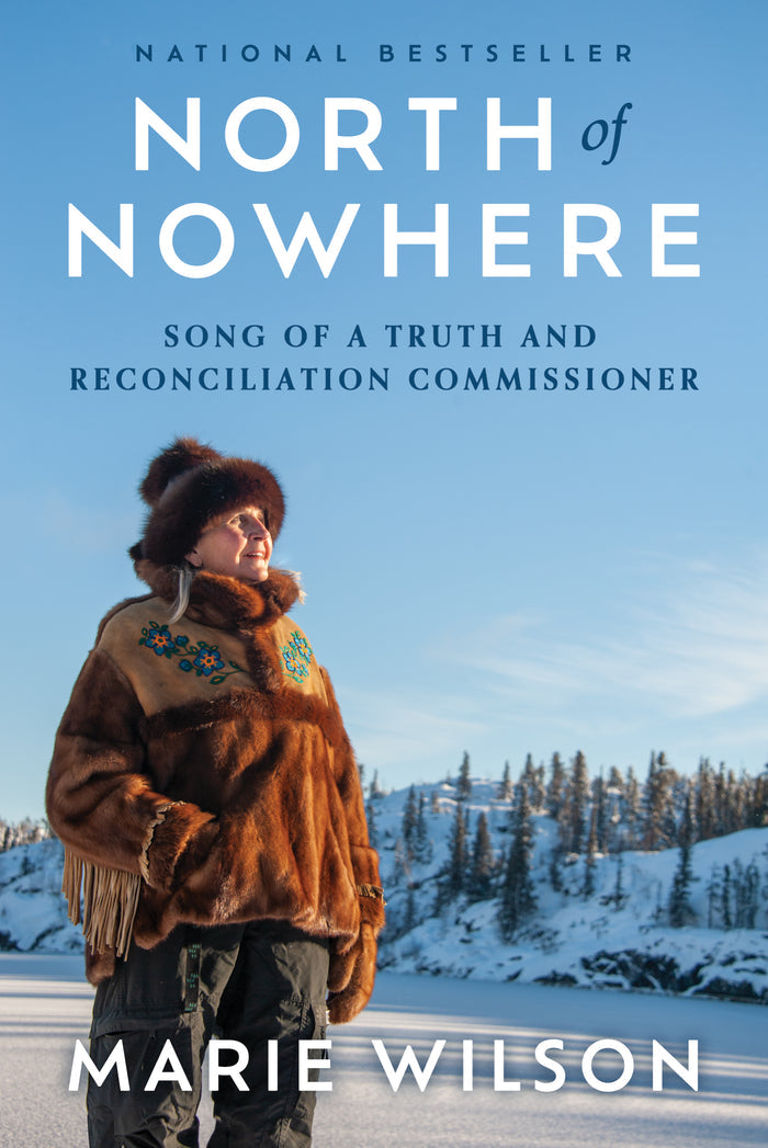 North of Nowhere : Song of a Truth and Reconciliation Commissioner (PB)