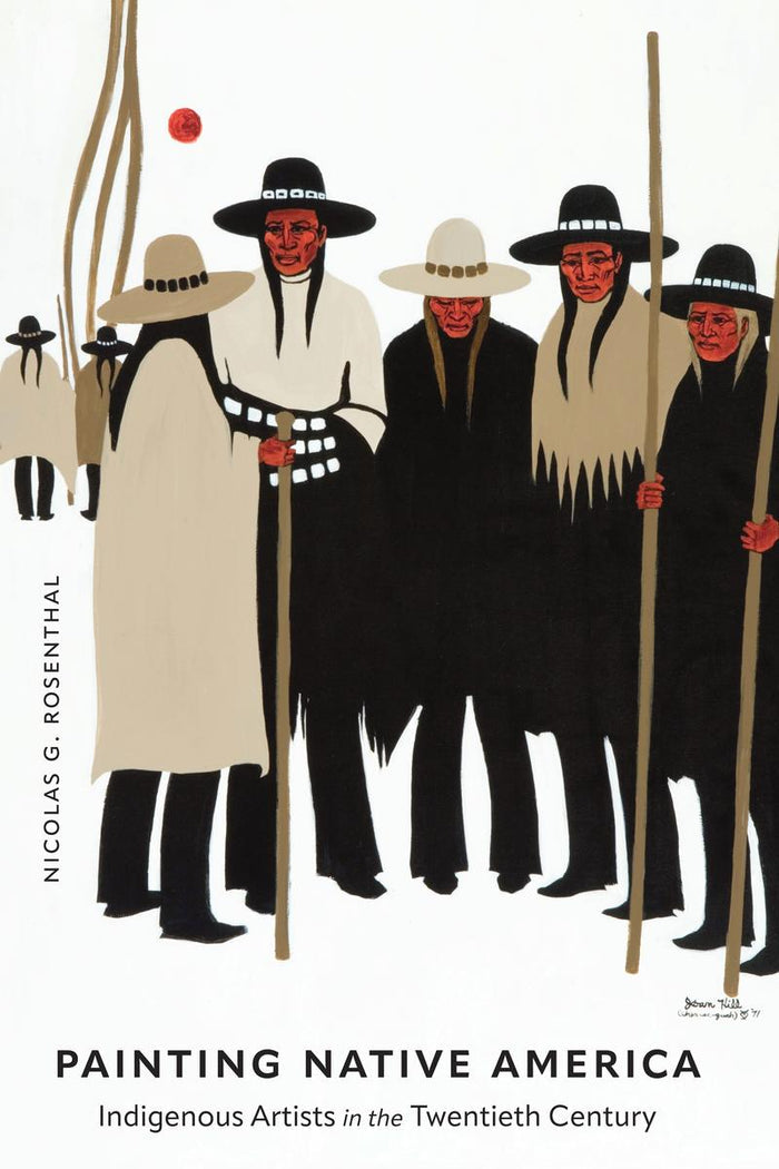 Painting Native America : Indigenous Artists in the Twentieth Century