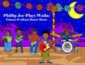 Phillip Joe Plays Waila : Tohono O'odham Dance Music. Tohono O'odham series (HC)