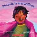 Phoenix le merveilleux (Phoenix Gets Greater) (FR)
