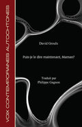 Puis-je le dire maintenant, Maman? (Can I Say it Now, Mother?)
